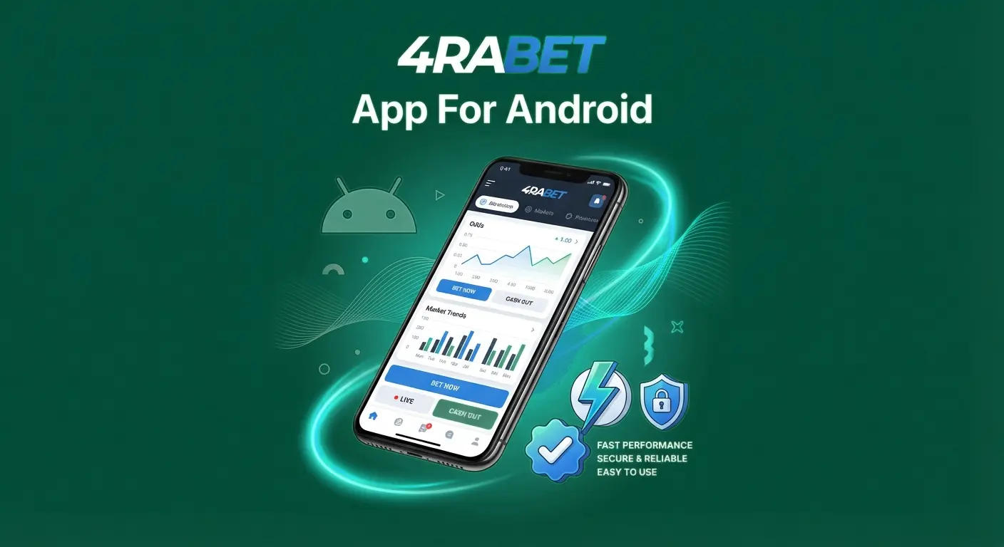 4Rabet App for Android: Easy Betting on the Go